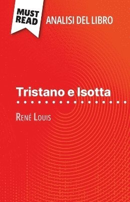 Christelle Legros - Tristano e Isotta di René Louis (Analisi del libro), Häftad