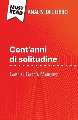 Marie Bouhon - Cent'anni di solitudine di Gabriel García Márquez (Analisi del libro), Häftad