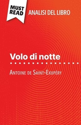 Volo di notte di Antoine de Saint-Exupéry (Analisi del libro) 1