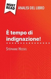 bokomslag È tempo di indignazione! di Stéphane Hessel (Analisi del libro)
