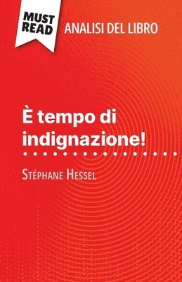Nasim Hamou - È tempo di indignazione! di Stéphane Hessel (Analisi del libro), Häftad
