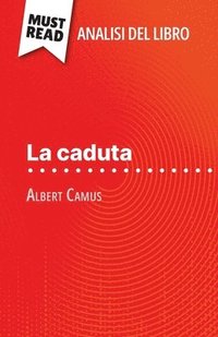bokomslag caduta di Albert Camus (Analisi del libro)