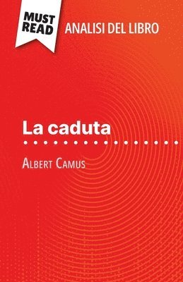 bokomslag La caduta di Albert Camus (Analisi del libro)