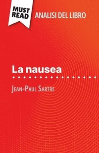 bokomslag La nausea di Jean-Paul Sartre (Analisi del libro)