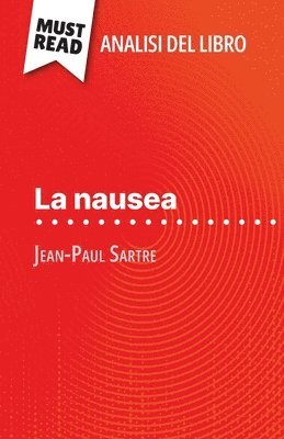 La nausea di Jean-Paul Sartre (Analisi del libro) 1