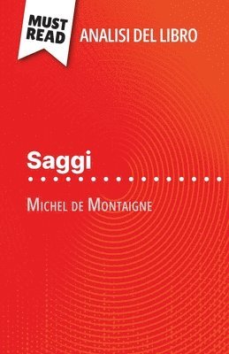 Marc Sigala - Saggi di Michel de Montaigne (Analisi del libro), Häftad