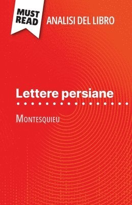 Lucile Lhoste - Lettere persiane di Montesquieu (Analisi del libro), Häftad