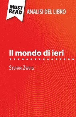 bokomslag Il mondo di ieri di Stefan Zweig (Analisi del libro)
