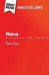 bokomslag Nana di Émile Zola (Analisi del libro)