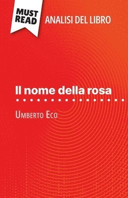 nome della rosa di Umberto Eco (Analisi del libro)