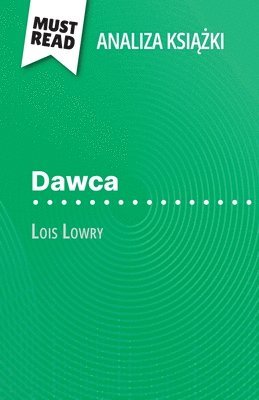 Yann Dalle - Dawca książka Lois Lowry (Analiza książki), Häftad