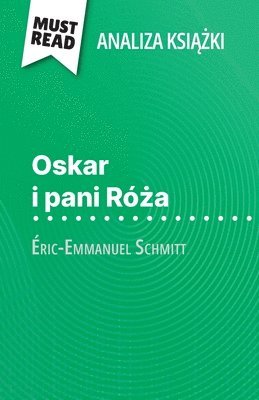 Laure de Caevel - Oskar i pani Róża książka Éric-Emmanuel Schmitt (Analiza książki), Häftad