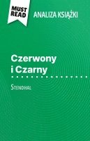 bokomslag Czerwony i Czarny ksi??ka Stendhal (Analiza ksi??ki)