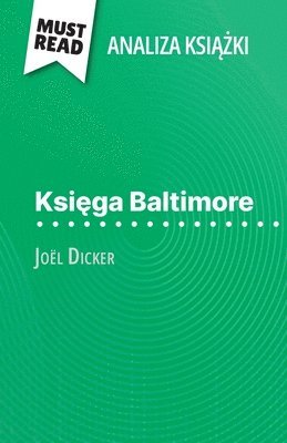 Éléonore Quinaux - Księga Baltimore książka Joël Dicker (Analiza książki), Häftad