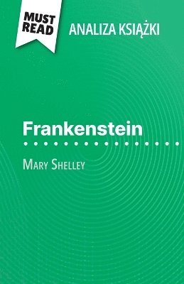 bokomslag Frankenstein ksi??ka Mary Shelley (Analiza ksi??ki)