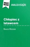 Perrine Beaufils - Chlopiec z latawcem książka Khaled Hosseini (Analiza książki), Häftad