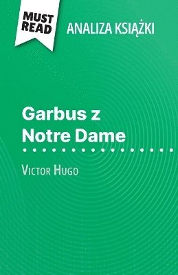 Célia Ramain - Garbus z Notre Dame książka Wiktor Hugo (Analiza książki), Häftad