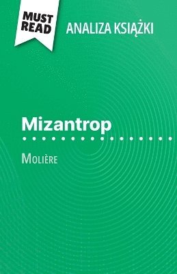 Marie-Charlotte Schneider - Mizantrop książka Molière (Analiza książki), Häftad