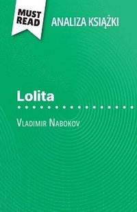 bokomslag Lolita ksi??ka Vladimir Nabokov (Analiza ksi??ki)