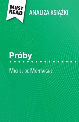 Próby ksi??ka Michel de Montaigne (Analiza ksi??ki) 1