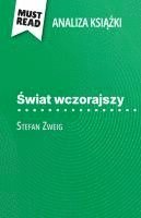 bokomslag ?wiat wczorajszy ksi??ka Stefan Zweig (Analiza ksi??ki)