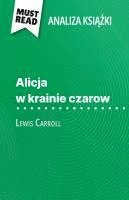 Eloïse Murat - Alicja w krainie czarow książka Lewis Carroll (Analiza książki), Häftad