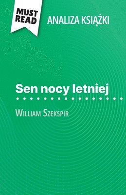 Sen nocy letniej ksi??ka William Szekspir (Analiza ksi??ki) 1