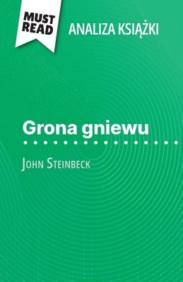 Grona gniewu ksi¿¿ka John Steinbeck (Analiza ksi¿¿ki) 1