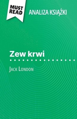 Noémie Lohay - Zew krwi książka Jack London (Analiza książki), Häftad