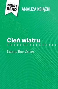 bokomslag Cie? wiatru ksi??ka Carlos Ruiz Zafón (Analiza ksi??ki)