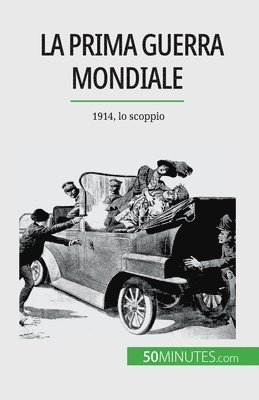 bokomslag La Prima guerra mondiale (Volume 1)