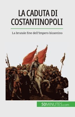 La caduta di Costantinopoli 1
