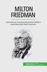 bokomslag Milton Friedman