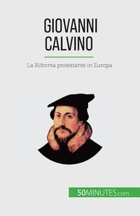 bokomslag Giovanni Calvino