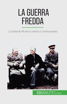 La guerra fredda 1