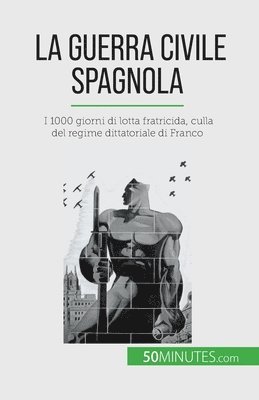 bokomslag La guerra civile spagnola