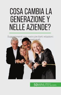 bokomslag Cosa cambia la Generazione Y nelle aziende?