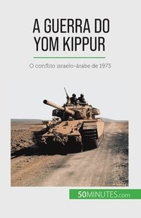 bokomslag A Guerra do Yom Kippur