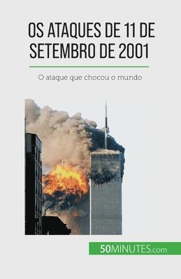Quentin Convard - Os ataques de 11 de Setembro de 2001, Häftad
