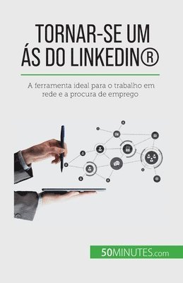 Maïllys Charlier - Tornar-se um ás do LinkedIn(R), Häftad
