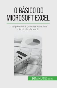 bokomslag O bsico do Microsoft Excel