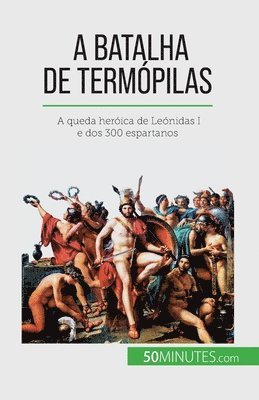 Vincent Gentil - A Batalha de Termópilas, Häftad