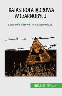 bokomslag Katastrofa j&#261;drowa w Czarnobylu