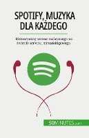 bokomslag Spotify, Muzyka dla ka?dego