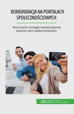 bokomslag Komunikacja na portalach spoleczno&#347;ciowych