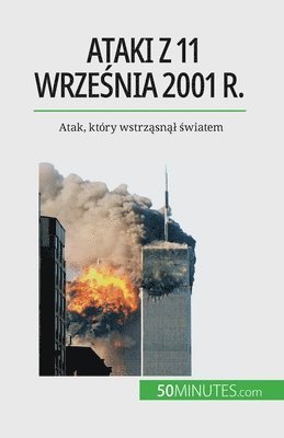 Quentin Convard - Ataki z 11 września 2001 r., Häftad