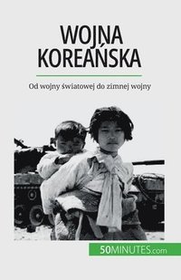 bokomslag Wojna korea&#324;ska