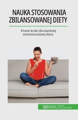Nauka stosowania zbilansowanej diety 1