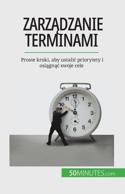 bokomslag Zarz?dzanie terminami