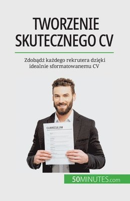 bokomslag Tworzenie skutecznego CV